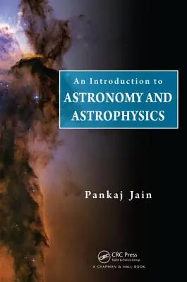 O introducere în astronomie și astrofizică - An Introduction to Astronomy and Astrophysics