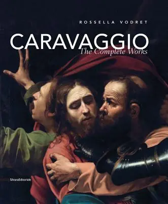 Caravaggio: Opere complete - Caravaggio: The Complete Works