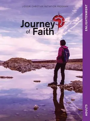 Călătoria credinței Adulți, Iluminare - Journey of Faith Adults, Enlightenment