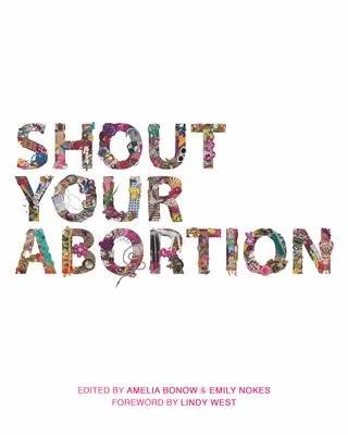 Strigă-ți avortul - Shout Your Abortion