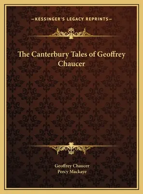 Poveștile din Canterbury de Geoffrey Chaucer - The Canterbury Tales of Geoffrey Chaucer