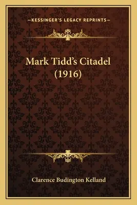 Cetatea lui Mark Tidd - Mark Tidd's Citadel