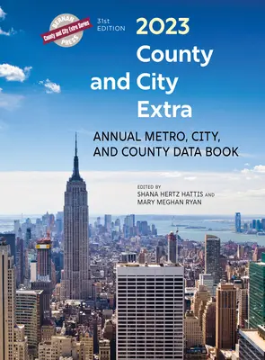County and City Extra 2023: Anual Metro, City, and County Data Book - County and City Extra 2023: Annual Metro, City, and County Data Book