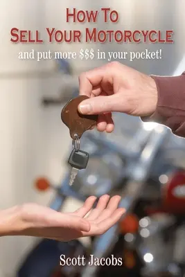 Cum să-ți vinzi motocicleta: și să bagi mai mulți $$$ în buzunar! - How To Sell Your Motorcycle: and put more $$$ in your pocket!