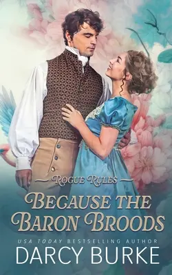 Pentru că baronul crește - Because the Baron Broods