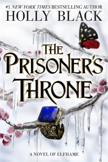 Tronul prizonierului (The Prisoner's Throne) - The Prisoner's Throne