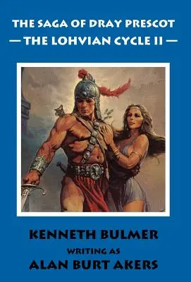Ciclul Lohvian II [Saga lui Dray Prescot Omnibus #12] - The Lohvian Cycle II [The Saga of Dray Prescot Omnibus #12]