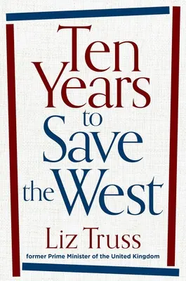 Zece ani pentru a salva Vestul - Ten Years to Save the West