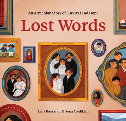 Cuvinte pierdute: O poveste armeană de supraviețuire și speranță - Lost Words: An Armenian Story of Survival and Hope
