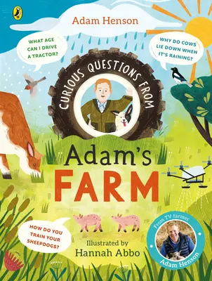 Întrebări curioase de la ferma lui Adam - Curious Questions From Adam’s Farm