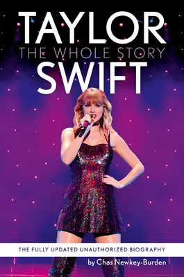 Taylor Swift: Întreaga poveste - Taylor Swift: The Whole Story