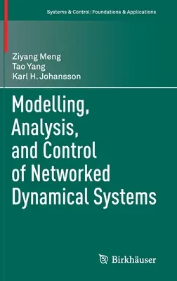Modelarea, analiza și controlul sistemelor dinamice în rețea - Modelling, Analysis, and Control of Networked Dynamical Systems