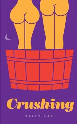 Crushing: LaChappelle/ Whittier Vineyards: Cartea 1 - Crushing: LaChappelle/ Whittier Vineyards: Book 1