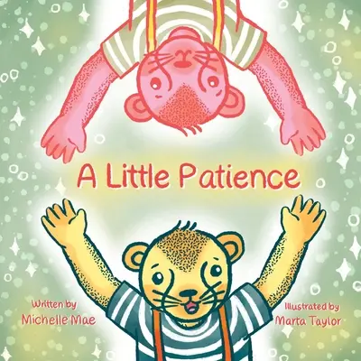 Puțină răbdare - A Little Patience