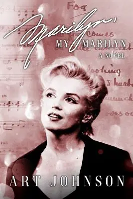 Marilyn, Marilyn a mea - Marilyn, My Marilyn