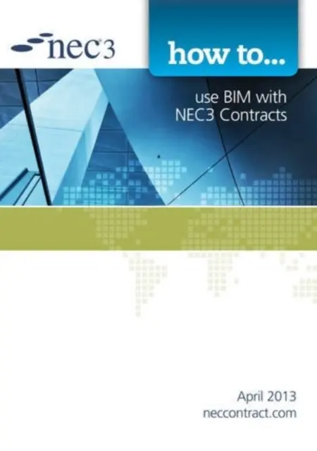Cum să utilizați BIM cu contractele NEC3 - How to use BIM with NEC3 Contracts