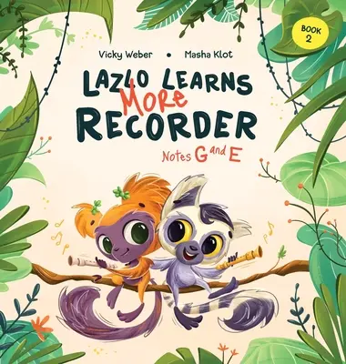 Lazlo Learns More Clavecin: Notele sol și mi - Lazlo Learns More Recorder: Notes G and E
