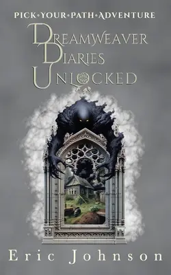 Dreamweaver Diaries Unlocked: Pick Your Path Adventure