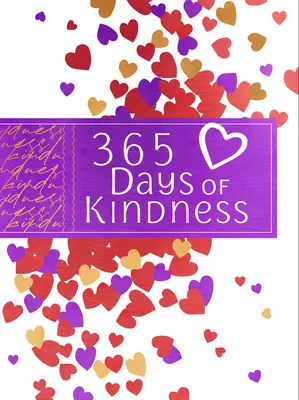 365 de zile de bunătate: Devoțiuni zilnice - 365 Days of Kindness: Daily Devotions