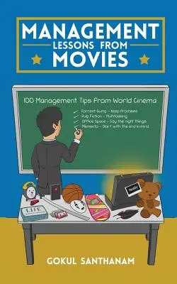 Lecții de management din filme: 100 de sfaturi de management din cinematografia mondială - Management Lessons from Movies: 100 Management Tips from World Cinema