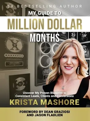 Ghidul meu pentru lunile de un milion de dolari: A Proven Client Acquisition Strategy for Coaches & ConsultantsKrista - My Guide to Million Dollar Months: A Proven Client Acquisition Strategy for Coaches & ConsultantsKrista