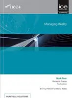 Managementul realității, ediția a treia. Cartea 4: Gestionarea schimbării - Managing Reality, Third edition. Book 4:  Managing change