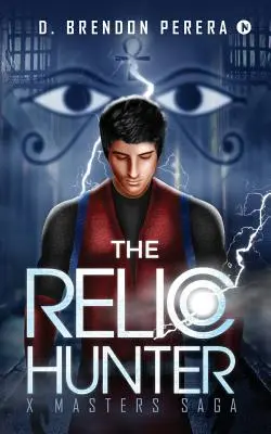 Vânătorul de relicve: X Masters Saga - The Relic Hunter: X Masters Saga