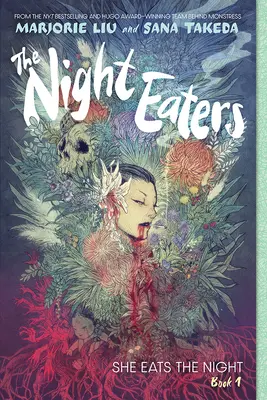 The Night Eaters (Mâncătorii de noapte): She Eats the Night (The Night Eaters Book #1): Un roman grafic - The Night Eaters: She Eats the Night (the Night Eaters Book #1): A Graphic Novel