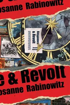 Rezonanță și revoltă - Resonance & Revolt