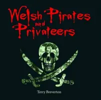 Compact Wales: Pirați și corsari galezi - Compact Wales: Welsh Pirates and Privateers
