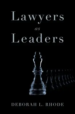 Avocații ca lideri - Lawyers as Leaders