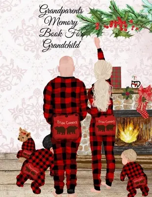 Cartea de amintiri a bunicilor pentru nepot - Grandparents Memory Book For Grandchild
