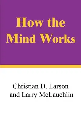 Cum funcționează mintea - How the Mind Works