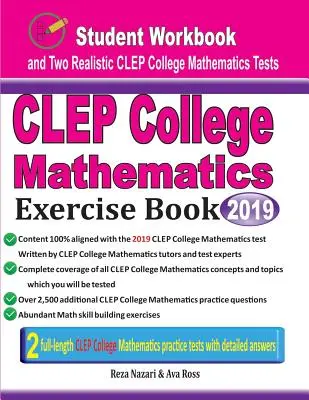 CLEP College Mathematics Exercise Book: Caiet de exerciții pentru studenți și două teste realiste CLEP College Mathematics - CLEP College Mathematics Exercise Book: Student Workbook and Two Realistic CLEP College Mathematics Tests