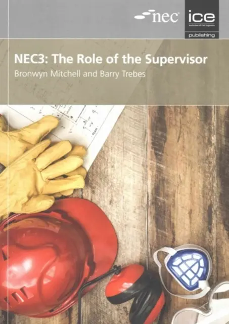 NEC3: Rolul supervizorului - NEC3: The Role of the Supervisor