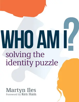 Cine sunt eu? Rezolvarea puzzle-ului identității - Who Am I?: Solving the Identity Puzzle
