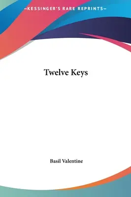 Douăsprezece chei - Twelve Keys