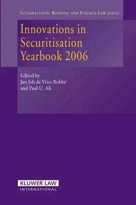 Anuarul inovațiilor în securitizare 2006 - Innovations in Securitisation Yearbook 2006