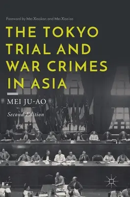 Procesul de la Tokyo și crimele de război din Asia - The Tokyo Trial and War Crimes in Asia