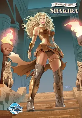 Forța feminină: Shakira - Female Force: Shakira