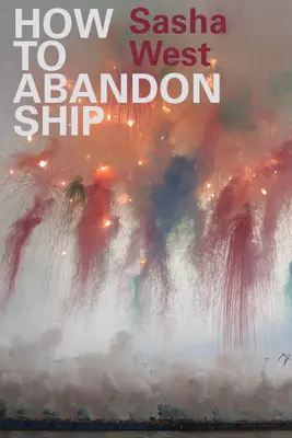 Cum să abandonezi o navă - How to Abandon Ship