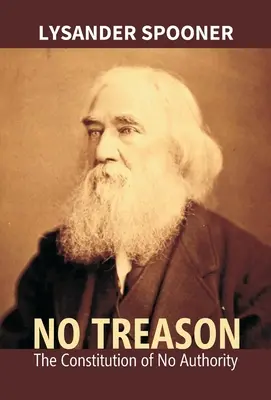 Fără trădare: The Constitution Of No Authority - No Treason: The Constitution Of No Authority