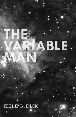 Omul variabil - The Variable Man